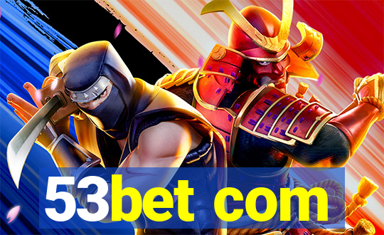 53bet com